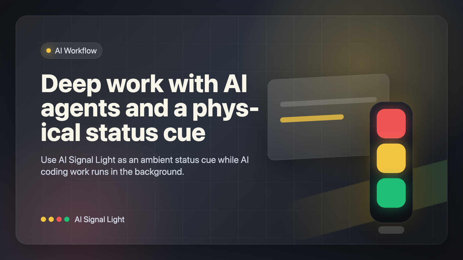 Deep work with AI agents and a physical status cue